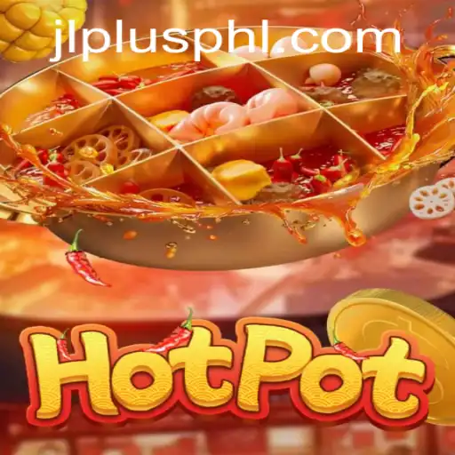 Exploring Hotpot: An Engaging Game Experience by JLPLUS.COM